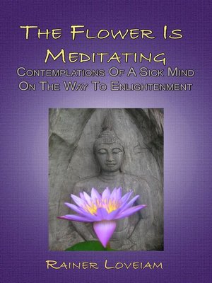 cover image of The Flower Is Meditating